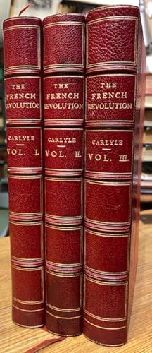 The French Revolution a History (in three volumes)