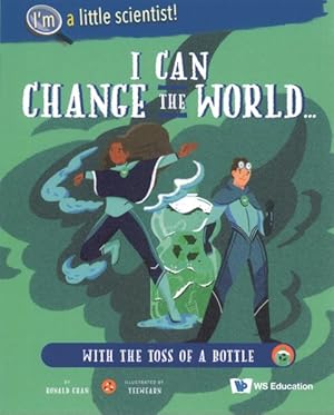 Imagen del vendedor de I Can Change the World. With the Toss of a Bottle a la venta por GreatBookPrices