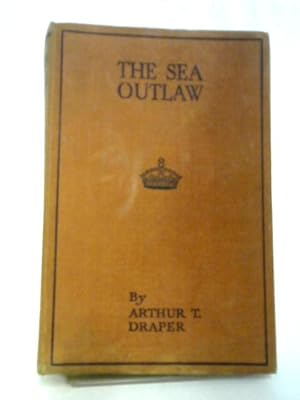 Imagen del vendedor de The Sea Outlaw a la venta por World of Rare Books