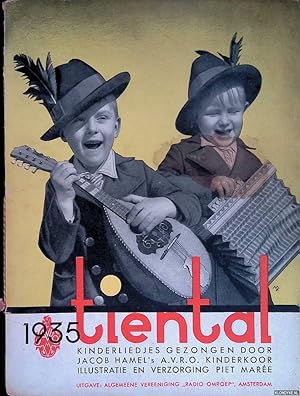 Seller image for Tiental kinderliedjes gezongen door Jacob Hamel's A.V.R.O. kinderkoor 1935 for sale by Klondyke