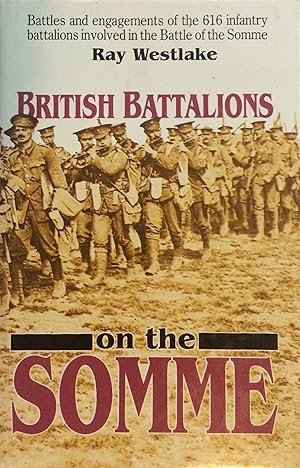 Immagine del venditore per British Battalions on the Somme. venduto da R.G. Watkins Books and Prints
