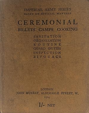 Bild des Verk�ufers f�r Ceremonial Billets, Camps, Cooking, Sanitation, Organization, Routine, Guard Duties, Inspection, Bivouacs. zum Verkauf von R.G. Watkins Books and Prints