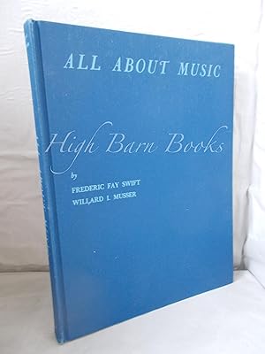 All About Music: A Comprehensive Text Based on Extracts from General Music