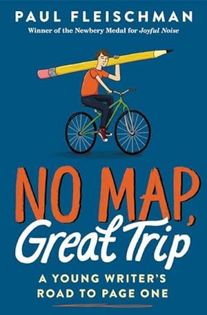 Bild des Verkufers fr No Map, Great Trip: A Young Writer's Road to Page One zum Verkauf von Smartbuy