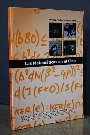 Imagen del vendedor de Las matemáticas en el cine.- Población Sáez, Alfonso Jesús. a la venta por MUNDUS LIBRI- ANA FORTES