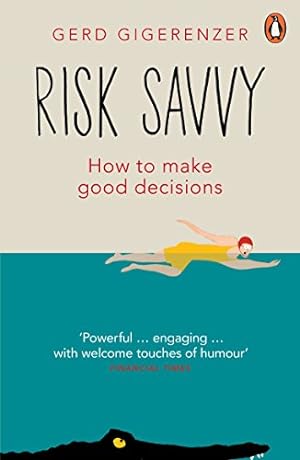 Immagine del venditore per Risk Savvy: How To Make Good Decisions [Soft Cover ] venduto da booksXpress