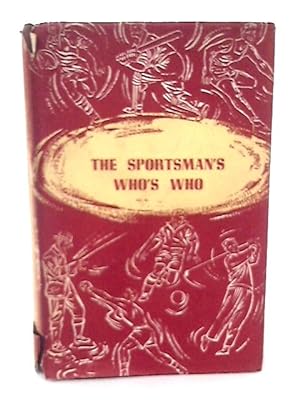 Imagen del vendedor de Sportsman's Who's Who a la venta por World of Rare Books