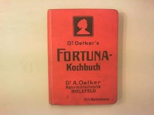 Imagen del vendedor de Fortuna-Kochbuch. 280 einfache Rezepte fr Anfngerinnen zusammengestellt. a la venta por Antiquariat Matthias Drummer