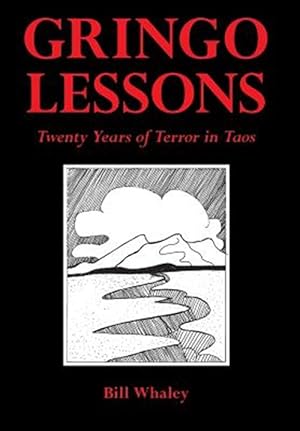 Seller image for Gringo Lessons: Twenty Years of Terror in Taos for sale by GreatBookPrices