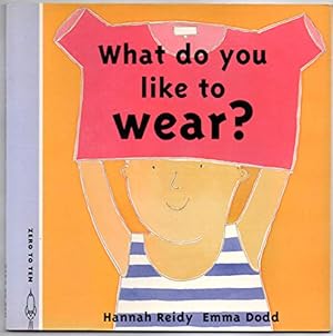 Seller image for What Do You Like to Wear? (The in between books) for sale by WeBuyBooks