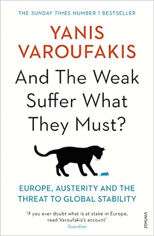 Image du vendeur pour And the Weak Suffer What They Must?: Europe, Austerity and the Threat to Global Stability [Soft Cover ] mis en vente par booksXpress