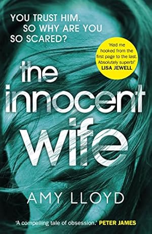 Seller image for The Innocent Wife: The breakout psychological thriller of 2018, tipped by Lee Child and Peter James [Soft Cover ] for sale by booksXpress