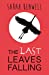 Seller image for The Last Leaves Falling [Soft Cover ] for sale by booksXpress