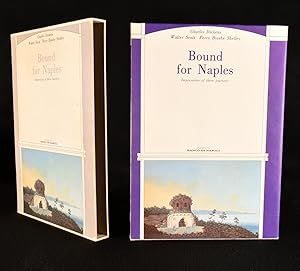 Image du vendeur pour Bound for Naples: Impressions of three Journeys mis en vente par Rooke Books PBFA