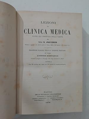Lezioni di clinica medica fatte all'Ospedale della Carita. Traduzione italiana sulla 2^ edizione ...