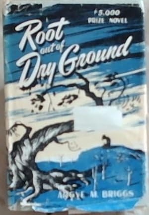 Seller image for Root Out Of Dry Ground for sale by Chapter 1