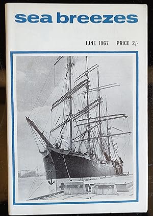 Imagen del vendedor de Sea Breezes June 1967 A Digest of Ships and the Sea a la venta por Shore Books