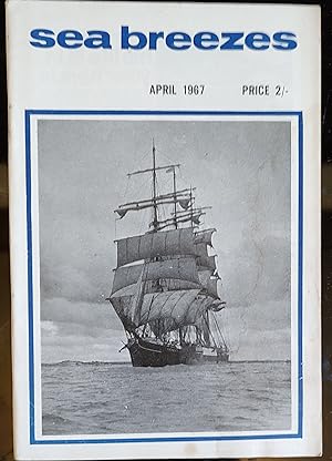 Imagen del vendedor de Sea Breezes April 1967 A Digest of Ships and the Sea a la venta por Shore Books