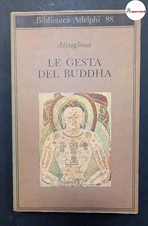 Immagine del venditore per Asvaghosa, Le gesta del Buddha, Adelphi, 1979. venduto da Amarcord libri