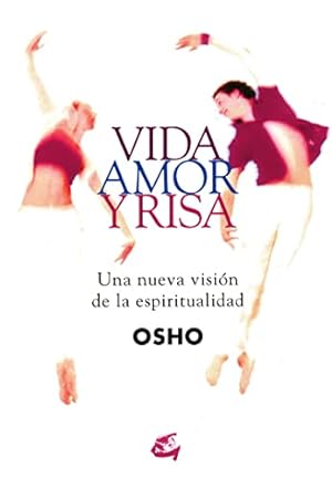 Imagen del vendedor de Vida, Amor Y Risa/ Love, Life, Laughter: The Three L's of Joyful Living a la venta por WeBuyBooks