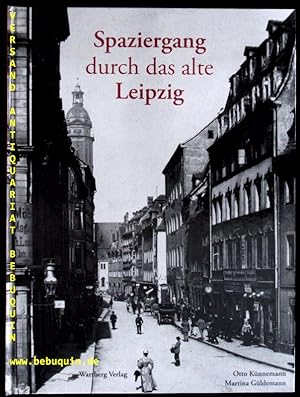 Bild des Verkufers fr Spaziergang durch das alte Leipzig. Stadt des Handels und der Universitt. zum Verkauf von Antiquariat Bebuquin (Alexander Zimmeck)