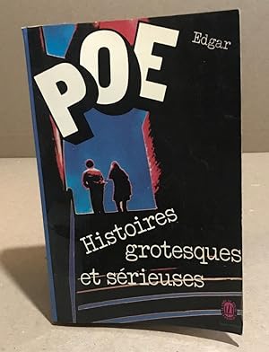 Imagen del vendedor de Histoires grotesques et serieuses a la venta por librairie philippe arnaiz