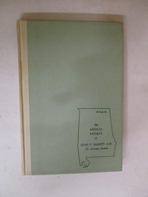 Seller image for The Medical Reports of John Y. Bassett. The Alabama Student. for sale by GREENSLEEVES BOOKS