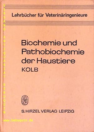 Seller image for Biochemie und Pathobiochemie der Haustiere. for sale by Antiquariat Bebuquin (Alexander Zimmeck)