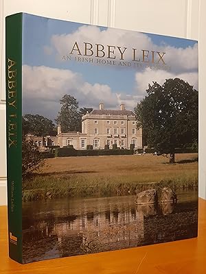 Seller image for Abbey Leix: An Irish Home And Its Demesne for sale by Collectible Books Ireland