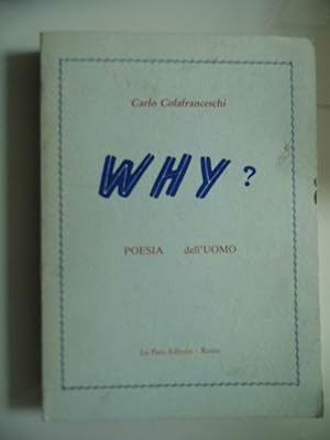 WHY ? POESIA dell'UOMO