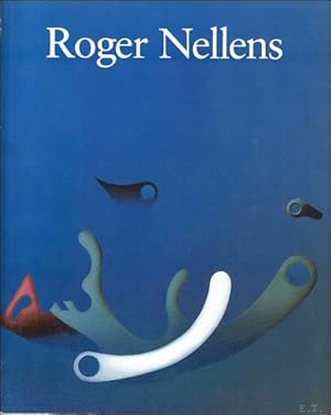 Imagen del vendedor de Roger Nellens : exposition r trospective 20-1 au 4-3-1984, Palais des beaux-arts, Bruxelles a la venta por BOOKSELLER  -  ERIK TONEN  BOOKS
