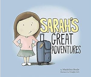Bild des Verkufers fr Sarah's Great Adventures (Sarah Series) zum Verkauf von WeBuyBooks