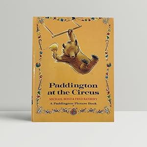 Seller image for Paddington at the Circus for sale by John Atkinson Books ABA ILAB PBFA