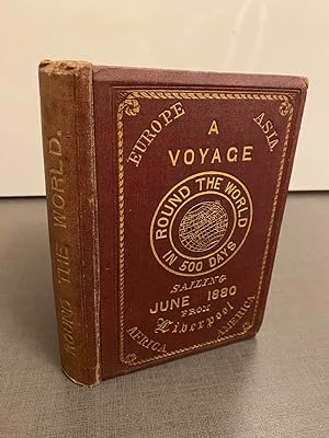 A Voyage Round the World in 500 Days