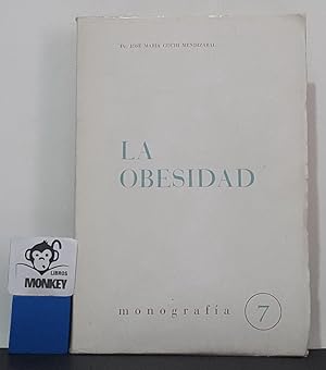 Imagen del vendedor de La obesidad. Monografas 7 a la venta por MONKEY LIBROS