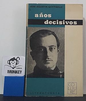 Años decisivos. Poesía 1954-1960