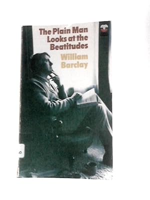 Seller image for The Plain Man Looks at the Beatitudes for sale by World of Rare Books