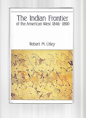 THE INDIAN FRONTIER OF THE AMERICAN WEST 1846~1890