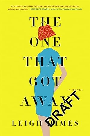 Seller image for The One That Got Away: A Novel for sale by Reliant Bookstore