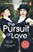 Imagen del vendedor de The Pursuit of Love: Now a major series on BBC and Prime Video directed by Emily Mortimer and starring Lily James and Andrew Scott [No Binding ] a la venta por booksXpress