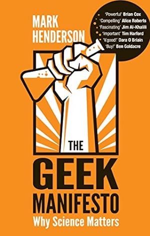 Imagen del vendedor de The Geek Manifesto: Why Science Matters [Soft Cover ] a la venta por booksXpress