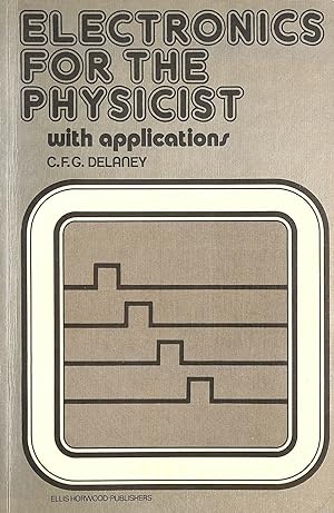 Immagine del venditore per Electronics for the Physicist with Applications venduto da M Godding Books Ltd