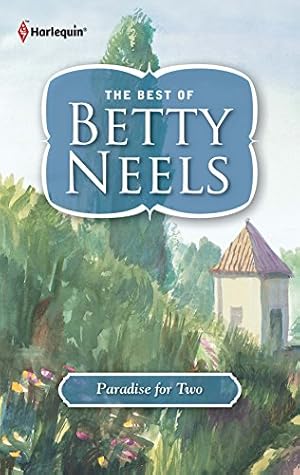 Image du vendeur pour Paradise for Two (The Best of Betty Neels) mis en vente par Reliant Bookstore