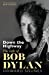 Seller image for Down The Highway: The Life Of Bob Dylan [No Binding ] for sale by booksXpress