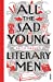Seller image for All the Sad Young Literary Men [Soft Cover ] for sale by booksXpress