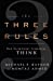 Imagen del vendedor de The Three Rules: How Exceptional Companies Think [Soft Cover ] a la venta por booksXpress