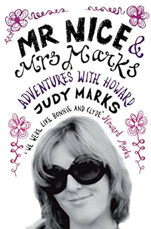 Seller image for Mr Nice & Mrs Marks: Adventures with Howard [Soft Cover ] for sale by booksXpress