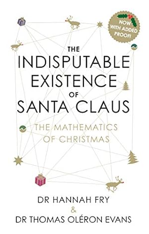 Imagen del vendedor de The Indisputable Existence of Santa Claus [Hardcover ] a la venta por booksXpress