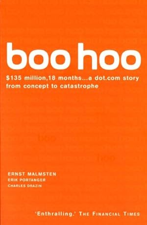 Seller image for Boo Hoo: A Dot.com Story from Concept to Catastrophe [Soft Cover ] for sale by booksXpress