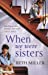 Seller image for When We Were Sisters [Soft Cover ] for sale by booksXpress